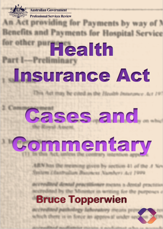 Health Insurance Act Cases and commentary by Bruce Topperwien