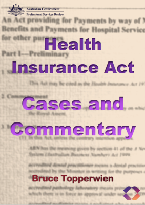 Health Insurance Act Cases and commentary by Bruce Topperwien